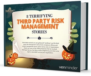 8 terrifying third-party risk management stories