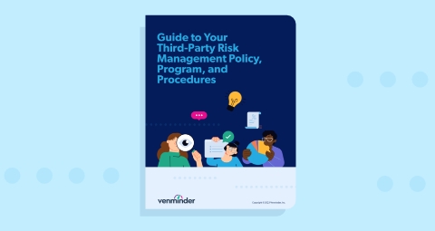 ebook-landing-guide-to-your-third-party-risk-management-policy-program-and-procedures