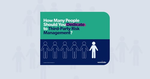 ebook-landing-how-many-people-should-you-dedicate-to-third-party-risk-management
