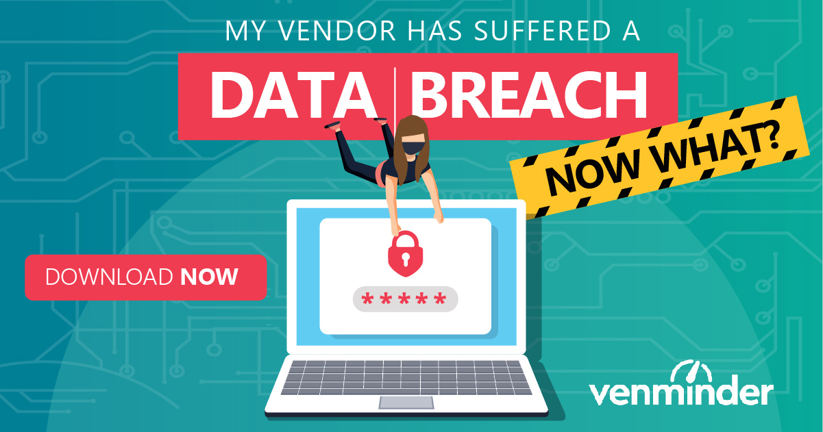 My Vendor Has Suffered a Data Breach Now What? Infographic
